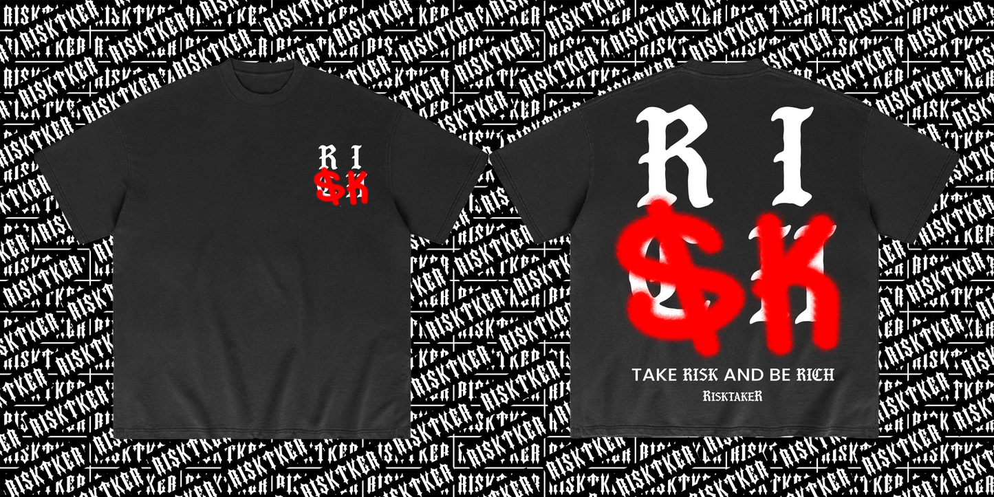 RISKTAKER " TAKE RISK AND BE RICH "